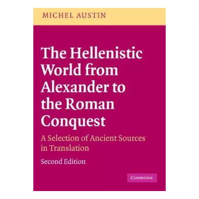 Hellenistic World from Alexander to Roman Conquest