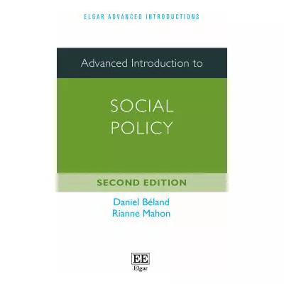 Advanced Introduction to Social Policy
